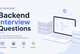Top 111 Backend Interview Questions and Answers